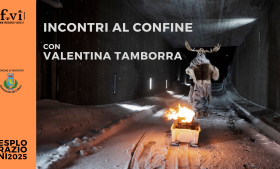 Incontri al confine – Valentina Tamborra ad Esplorazioni 2025